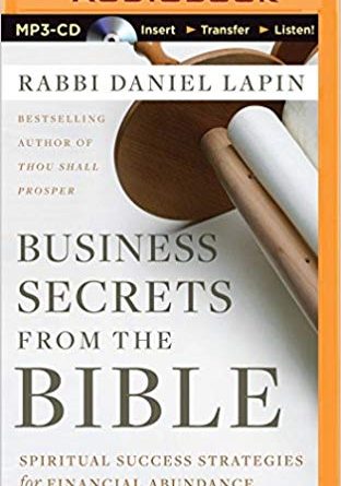 Business Secrets from the Bible: Spiritual Success Strategies for Financial Abundance