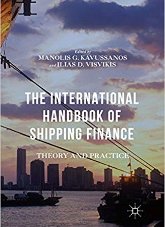 The International Handbook of Shipping Finance: Theory and Practice