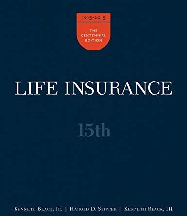 Life Insurance, 15th Ed: A Review